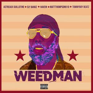 Weedman (feat. Sly Bandz, Havein & Mattthompson910) [Explicit]