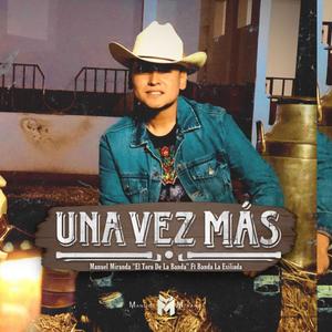 Una Vez Más (feat. Banda La Exiliada) [En vivo]