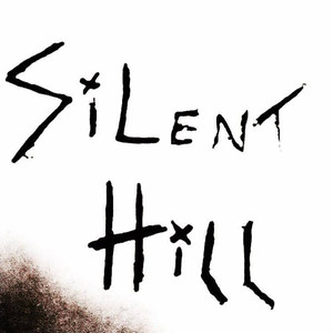 Silent Hill (Explicit)