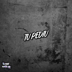 Tu pediu (Explicit)