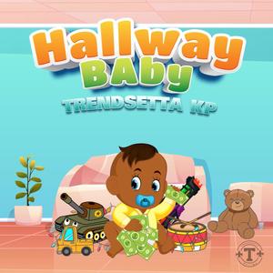 HallwayBaby (Explicit)