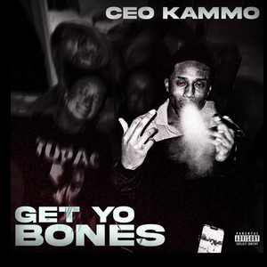 Get Yo Bones (Explicit)