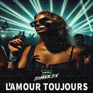 L'AMOUR TOUJOURS (TECHNO REMIX)