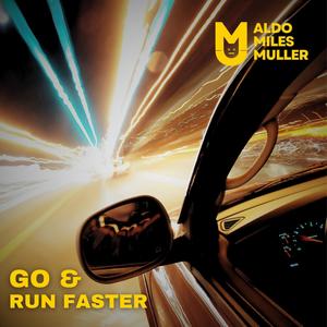 GO & RUN FASTER