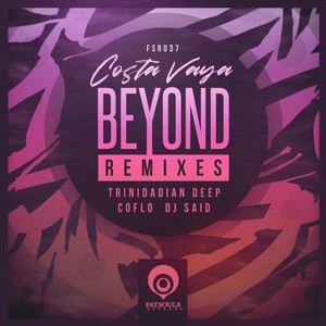 Beyond Remixes (Trinidadian Deep Remix)