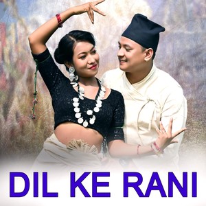 DIL KE RANI