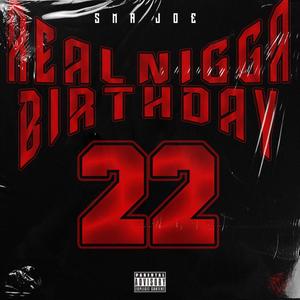 Real Nigga Birthday (Explicit)