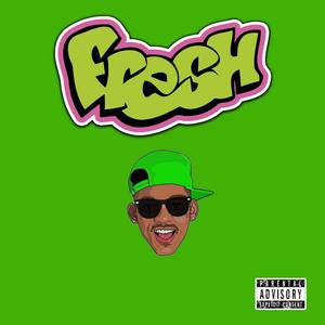 Fresh (Explicit)