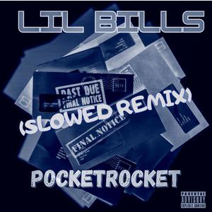 Lil Bills (Slowed Remix) [Explicit]