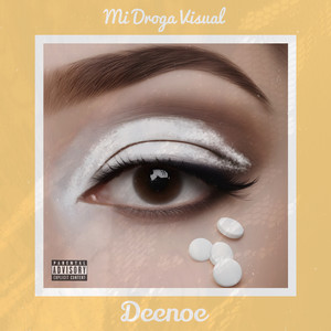 Mi Droga Visual (Explicit)