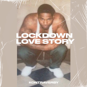 Lockdown Love Story (Explicit)