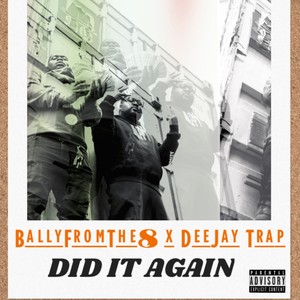 Did It Again (Explicit)