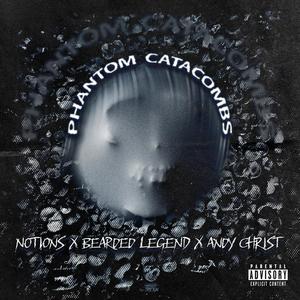 PHANTOM CATACOMBS (feat. Cloudymane) (Explicit)