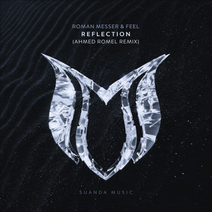 Reflection (Ahmed Romel Remix)