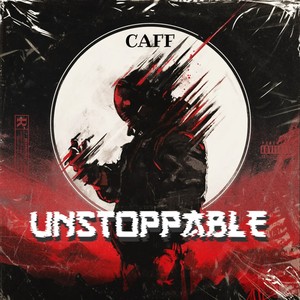 UNSTOPPABLE (Explicit)