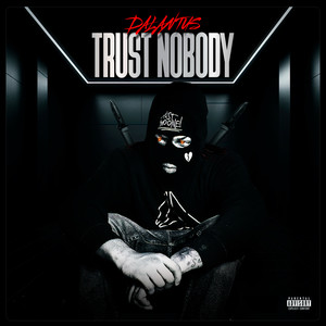 Trust Nobody (Explicit)