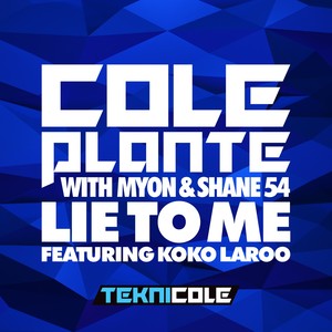 Lie to Me(with Myon & Shane 54)