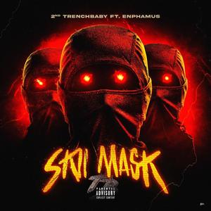 Ski Mask (feat. Enphamus) [Explicit]