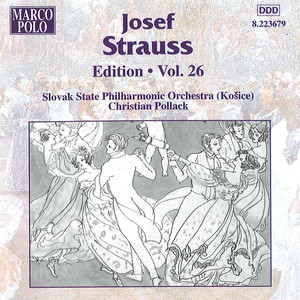 STRAUSS, Josef: Edition - Vol. 26