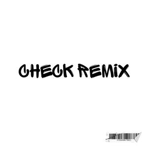 Check (feat. Drego & Beno) (Remix|Explicit)