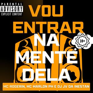 Vou Entra na Mente Dela (Explicit)