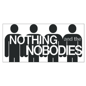 Nothing and the Nobodies