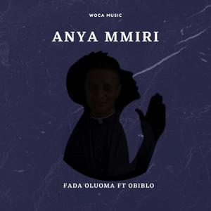 Anya Mmiri (feat. Obiblo)