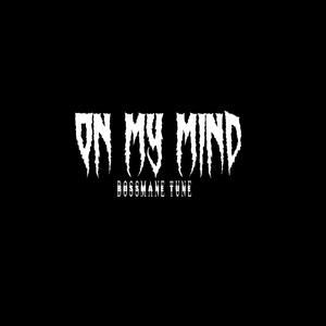 On My Mind (Explicit)