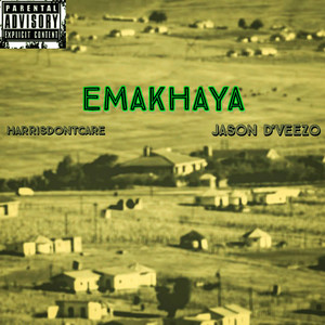 Emakhaya (Explicit)