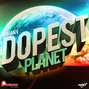 Dopest Planet (Explicit)