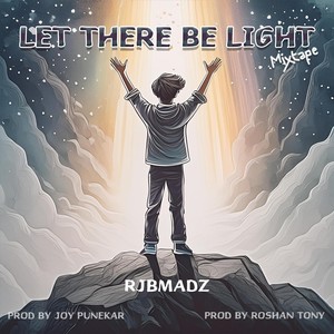 Let There Be Light Mixtape