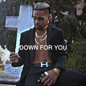 Down for You (Explicit)