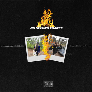 No Second Chance (Explicit)