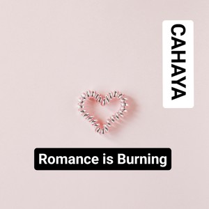 romance is burning (Remastered 2024)