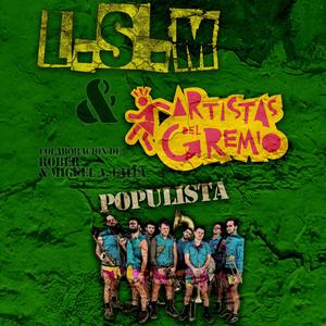 Populista (feat. Artistas del Gremio)