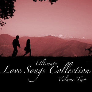 Ultimate Love Songs Collection Vol 2