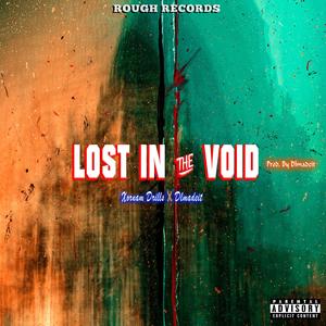 Lost in the Void (feat. Dlmadeit) (Explicit)