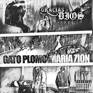 Gracias a Dios (Explicit)