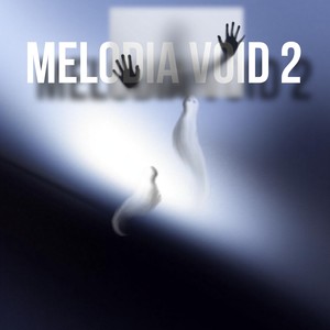 Melodia Void 2