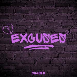 Excuses (Explicit)