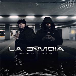 La Envidia (feat. G-Anthony) [Explicit]