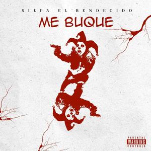 Me Buque (Explicit)