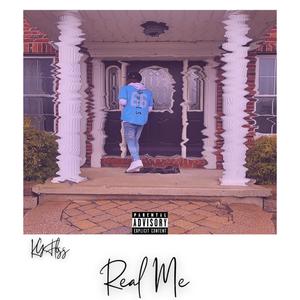 Real Me (Explicit)