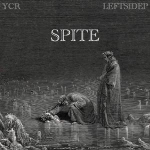 SPITE (feat. Leftside P) [Explicit]