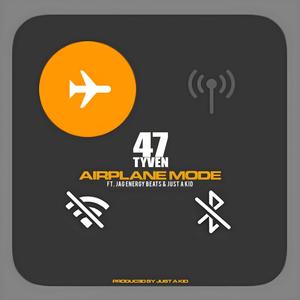 Airplane Mode (feat. Jag Energy Beats & Just A Kid)