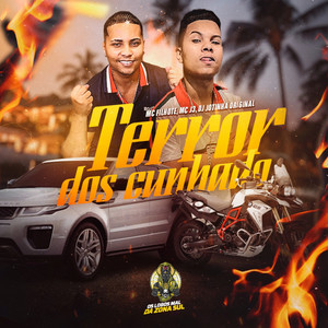 Terror Dos Cunhado (Explicit)