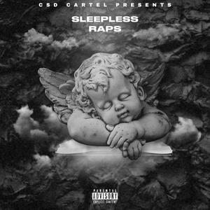 Sleepless Raps Starring Chris Bryan (Explicit)