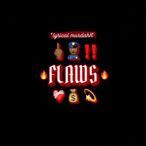 Flaws (Explicit)