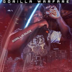 GORILLA WARFARE (Explicit)