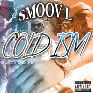 Cold Ism (Explicit)
